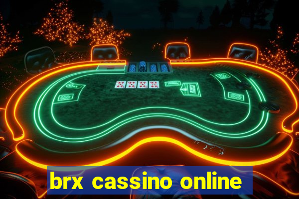 brx cassino online