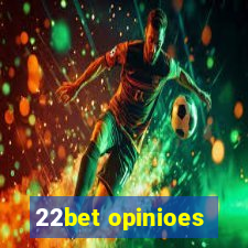 22bet opinioes