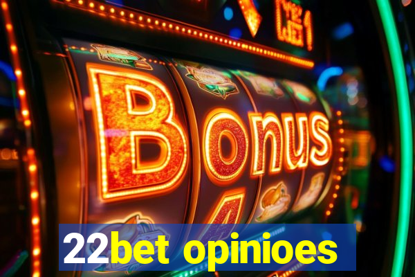 22bet opinioes