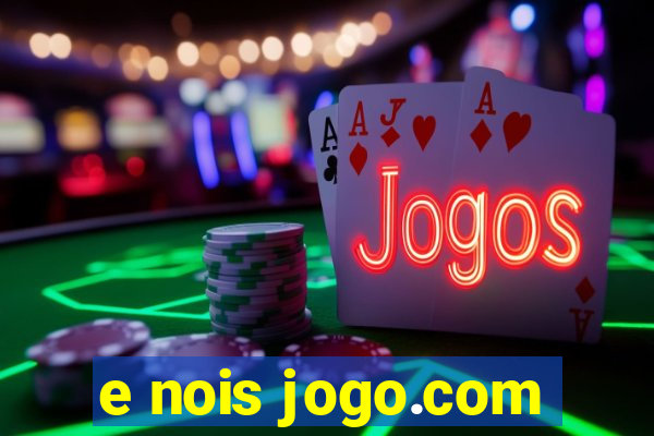 e nois jogo.com