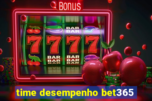 time desempenho bet365