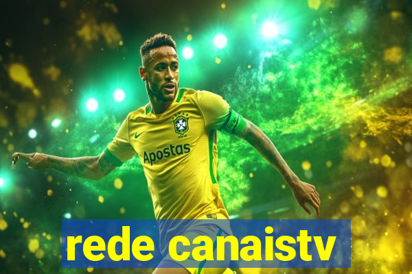 rede canaistv