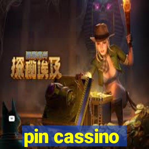 pin cassino