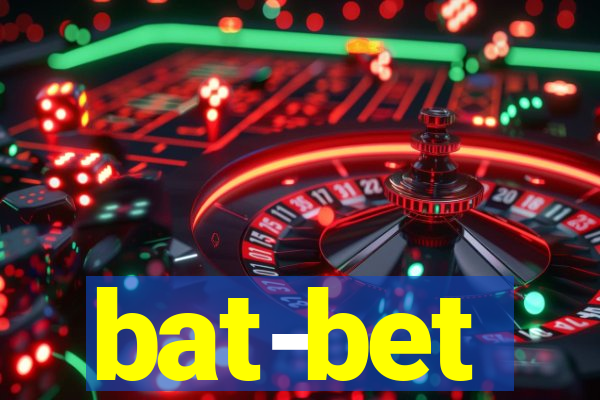 bat-bet