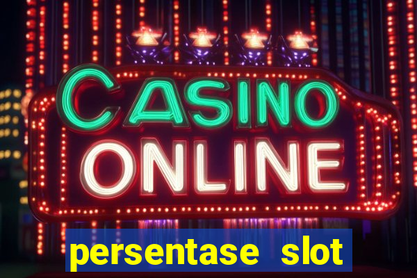 persentase slot hari ini