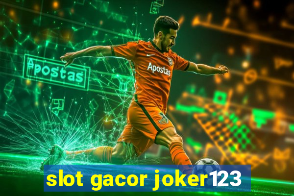 slot gacor joker123