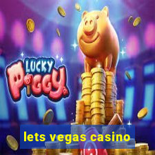 lets vegas casino