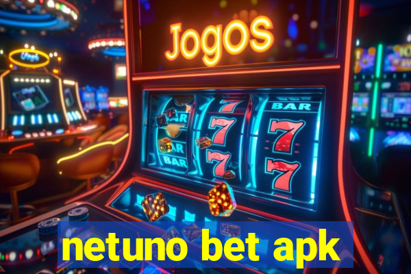 netuno bet apk