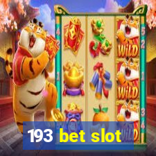 193 bet slot