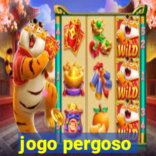 jogo pergoso