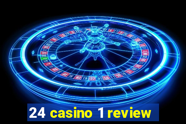 24 casino 1 review