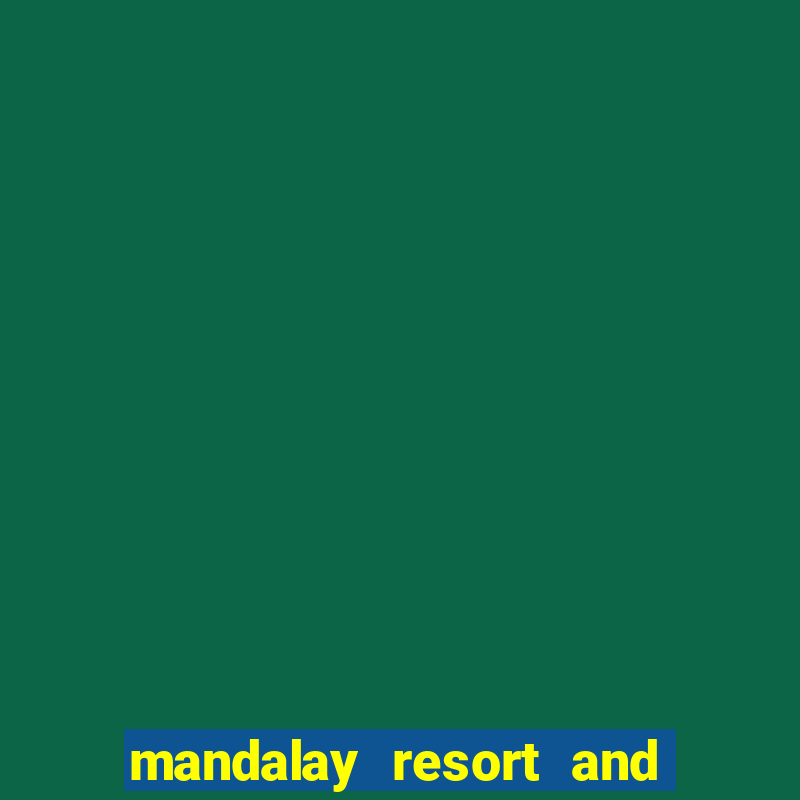 mandalay resort and casino las vegas