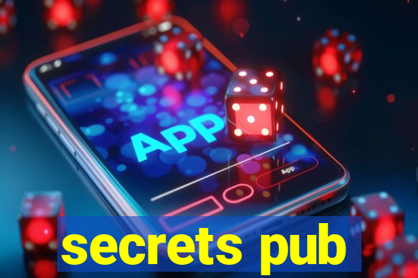 secrets pub