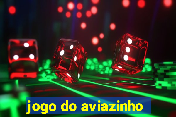 jogo do aviazinho