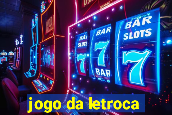 jogo da letroca