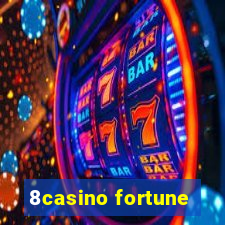 8casino fortune