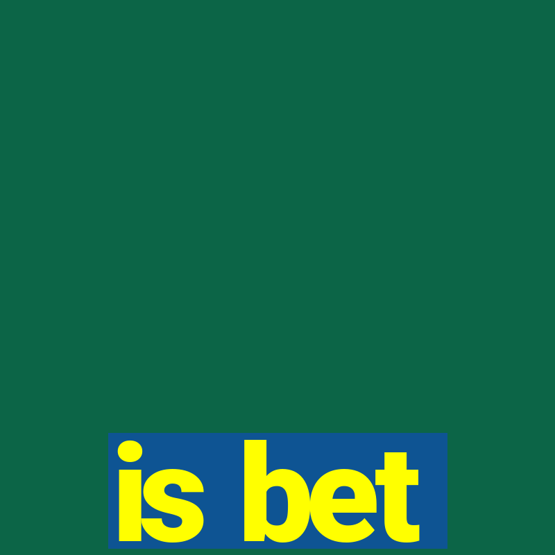 is bet