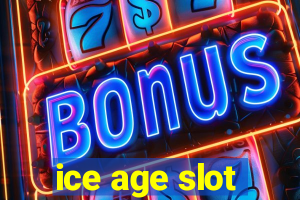 ice age slot