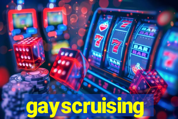 gayscruising