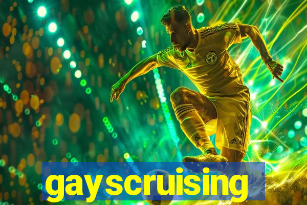 gayscruising