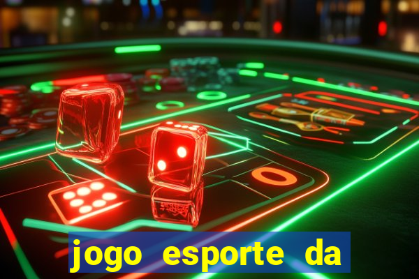 jogo esporte da sorte online