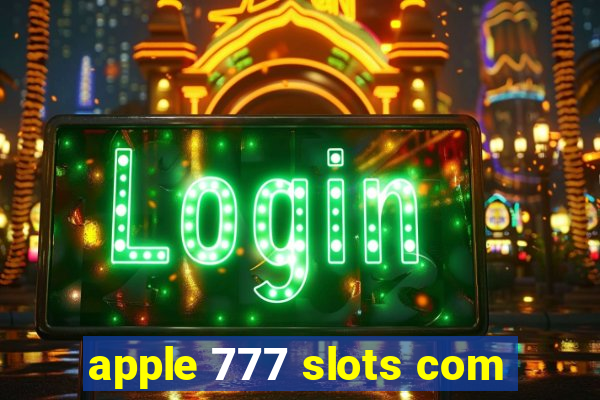 apple 777 slots com