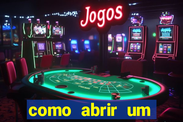 como abrir um casino online