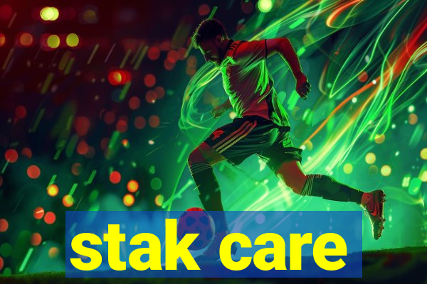 stak care