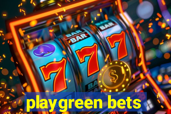 playgreen bets