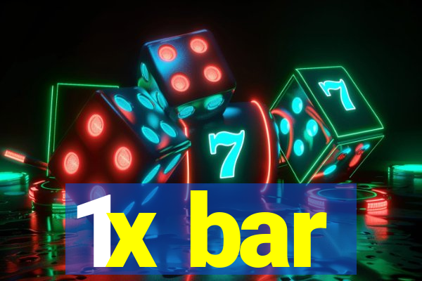 1x bar