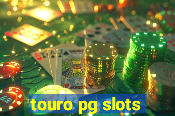 touro pg slots