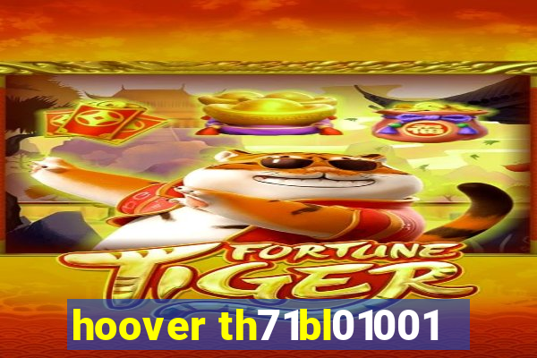 hoover th71bl01001