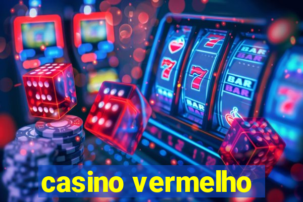 casino vermelho