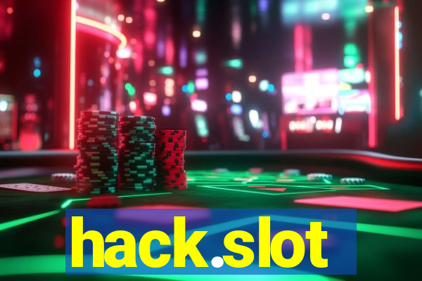 hack.slot