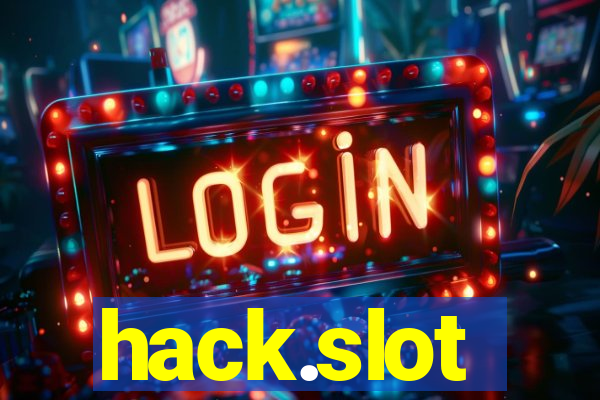 hack.slot