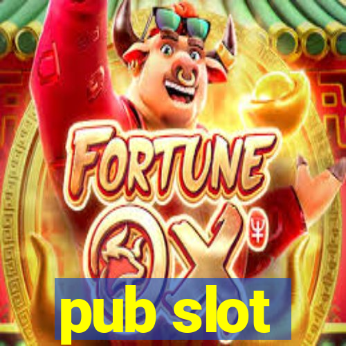 pub slot