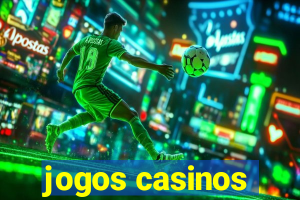 jogos casinos