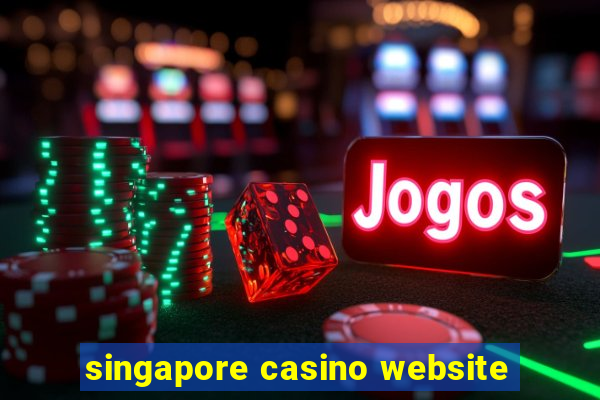 singapore casino website