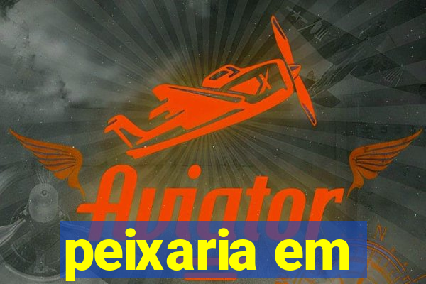 peixaria em