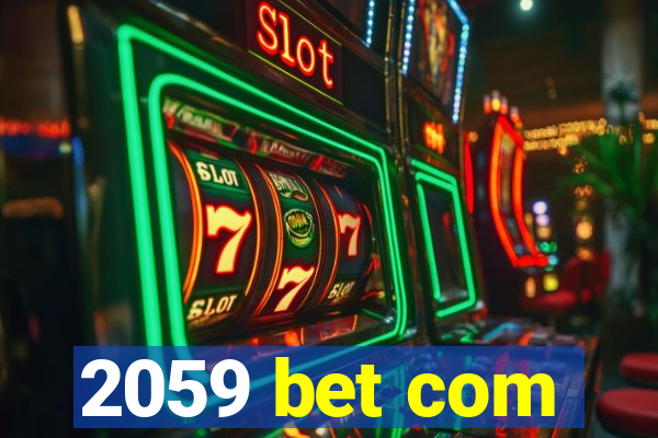 2059 bet com