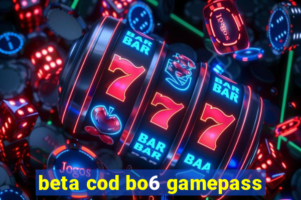 beta cod bo6 gamepass