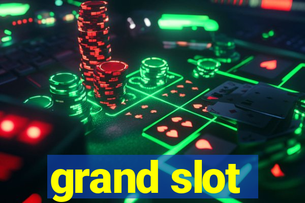 grand slot