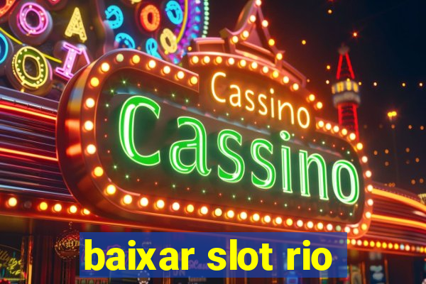 baixar slot rio