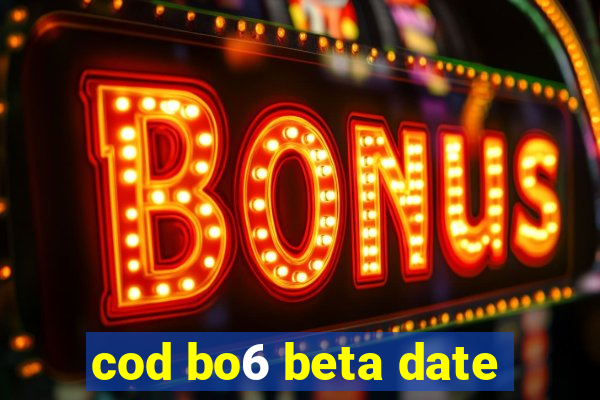 cod bo6 beta date