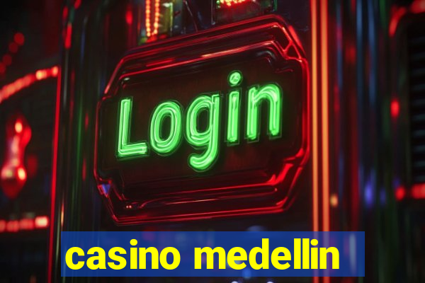 casino medellin