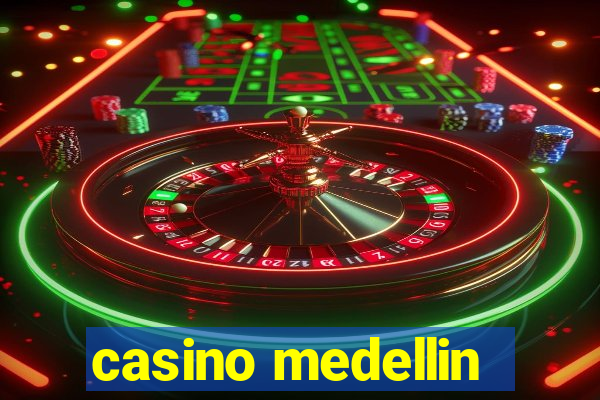 casino medellin