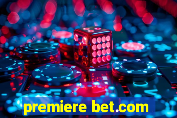 premiere bet.com