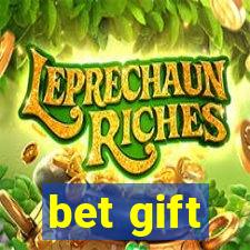 bet gift