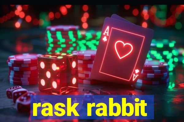 rask rabbit