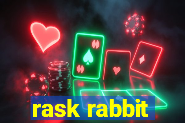 rask rabbit